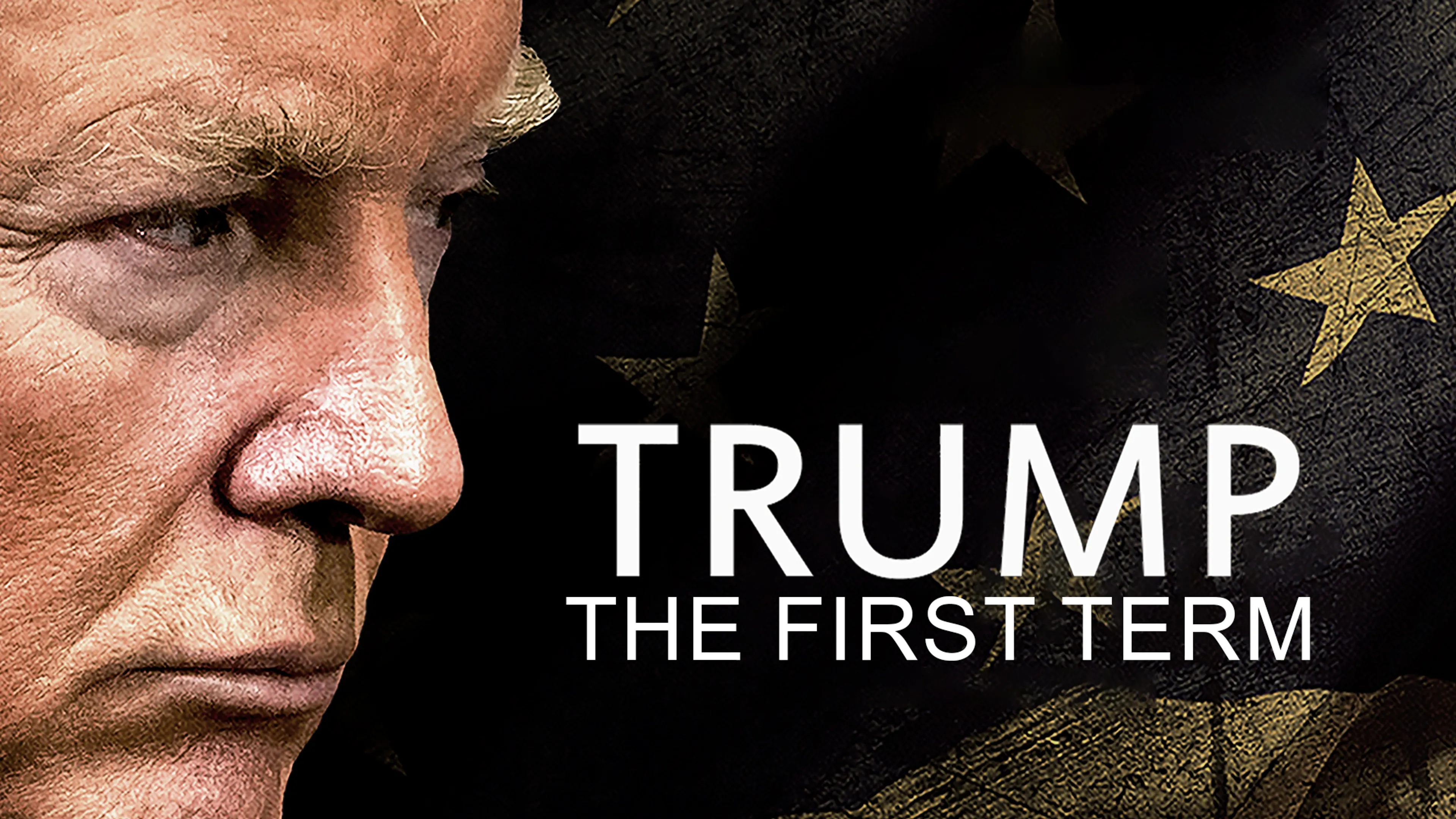 Trump: The First Term poster